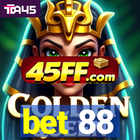 bet 88